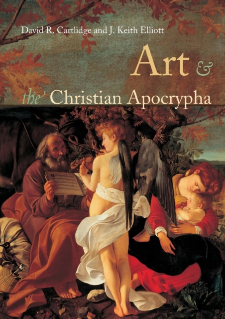 Art and the Christian Apocrypha, Paperback / softback Book