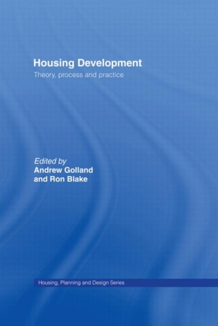 Housing Development : Theory, Process and Practice, Hardback Book