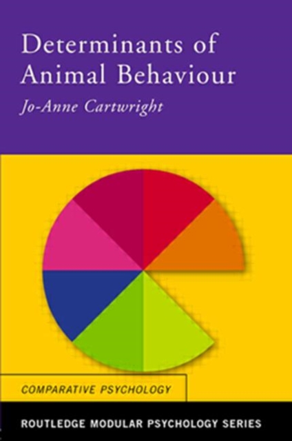 Determinants of Animal Behaviour, Hardback Book