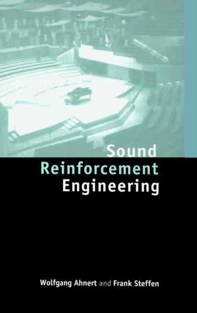 Sound Reinforcement Engineering : Fundamentals and Practice, Hardback Book