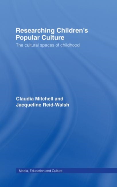 Researching Children's Popular Culture : The Cultural Spaces of Childhood, Hardback Book