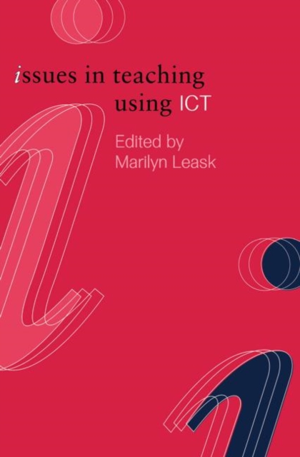 Issues in Teaching Using ICT, Hardback Book