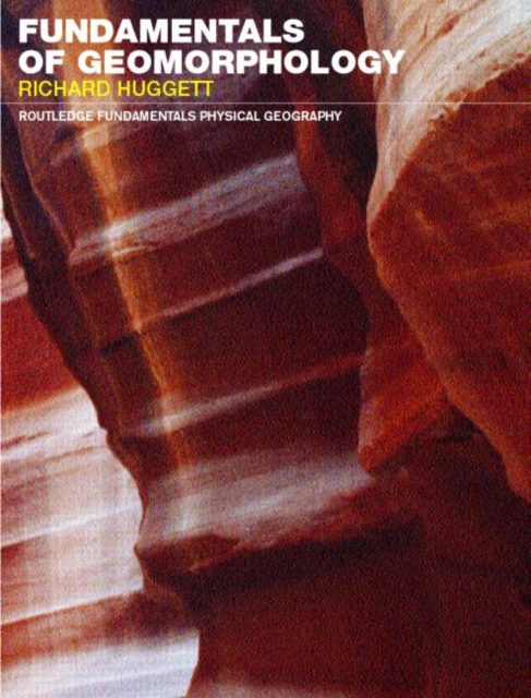 Fundamentals of Geomorphology, Paperback Book