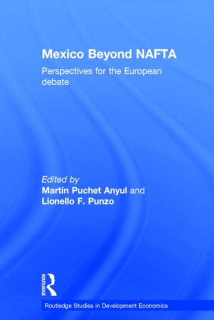 Mexico Beyond NAFTA, Hardback Book