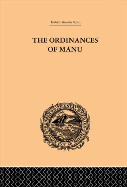 The Ordinances of Manu : Translated from the Sanskrit, Hardback Book