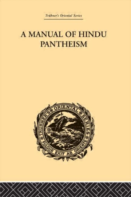 A Manual of Hindu Pantheism : The Vedantasara, Hardback Book