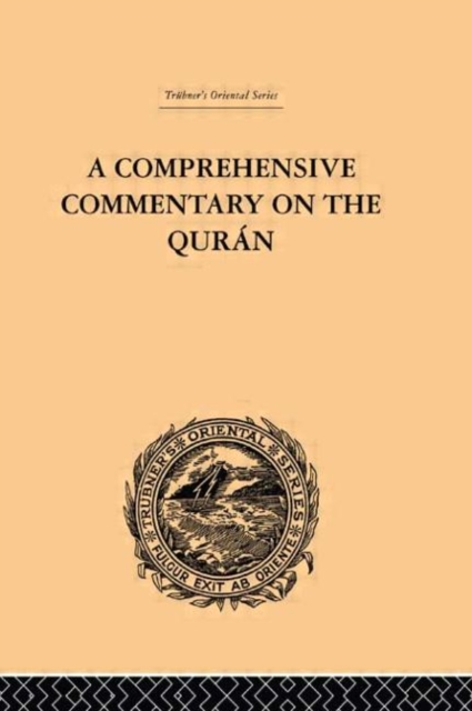 A Comprehensive Commentary on the Quran : Comprising Sale's Translation and Preliminary Discourse: Volume IV, Hardback Book