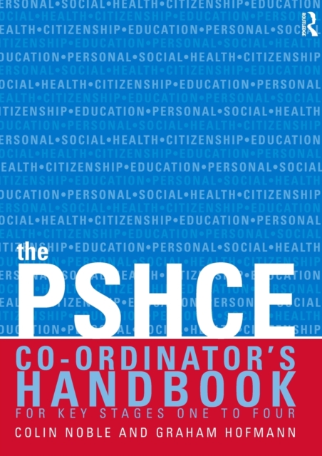 The Secondary PSHE Co-ordinator's Handbook, Paperback / softback Book