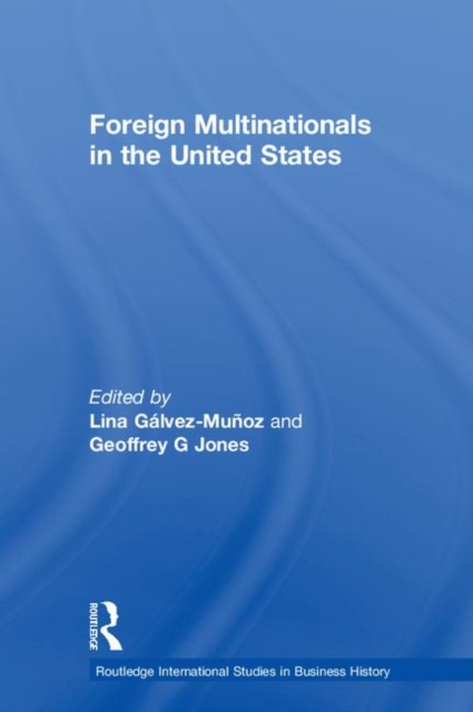 Foreign Multinationals in the United States, Hardback Book