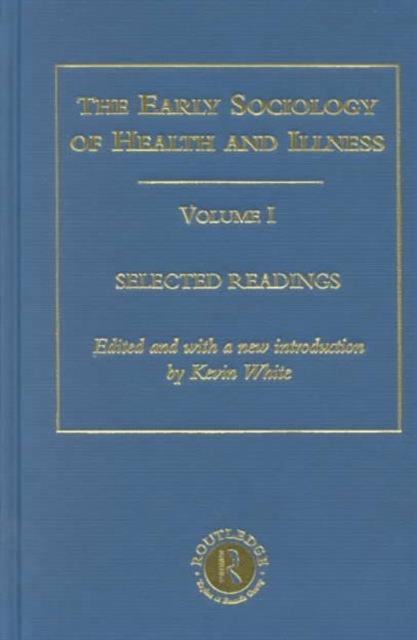 Early Sociology of Health and Illness, Multiple-component retail product Book