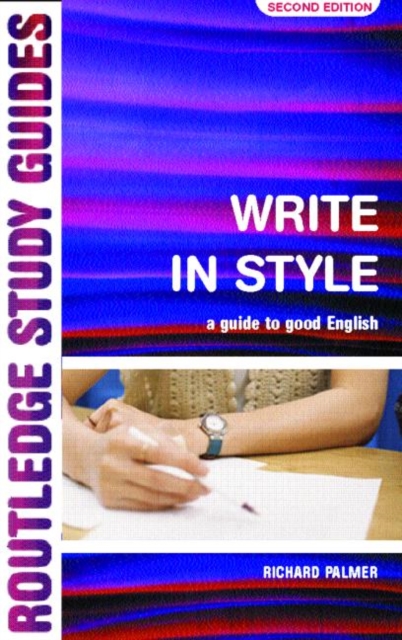 Write in Style : A guide to good English, Paperback / softback Book
