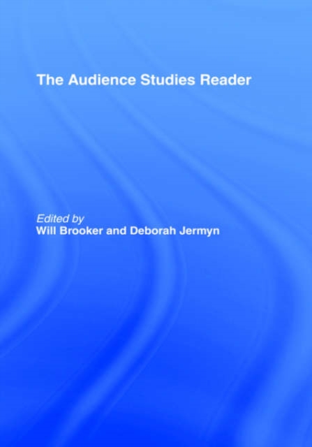 The Audience Studies Reader, Hardback Book