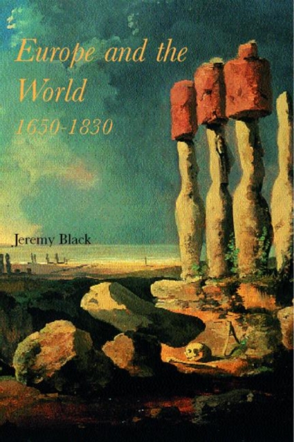Europe and the World, 1650-1830, Paperback / softback Book