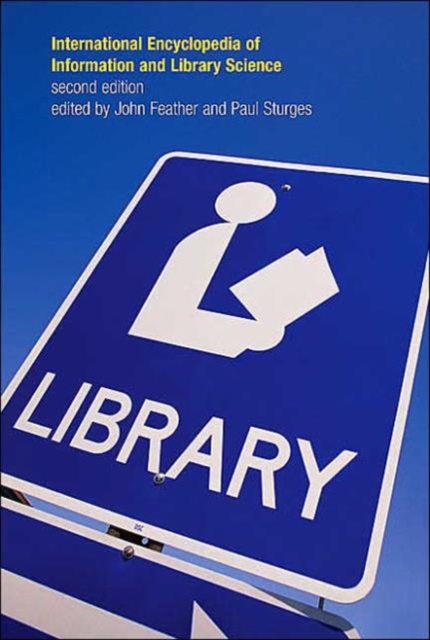 International Encyclopedia of Information and Library Science, Hardback Book