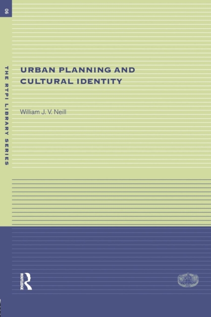 Urban Planning and Cultural Identity, Paperback / softback Book