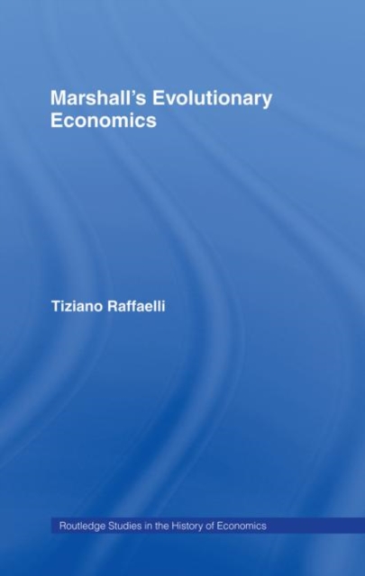 Marshall's Evolutionary Economics, Hardback Book