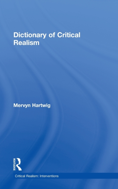 Dictionary of Critical Realism, Hardback Book