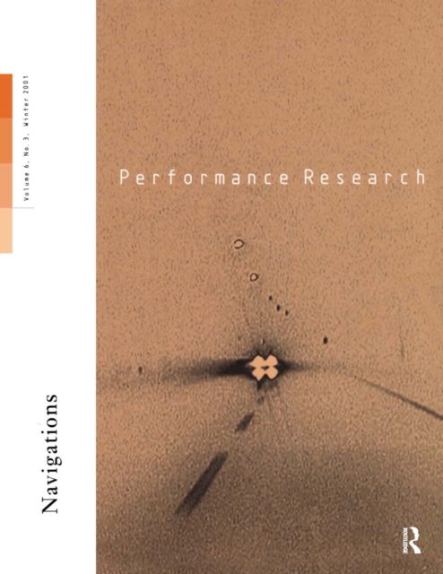 Performance Research V6 Issu 3, Paperback / softback Book