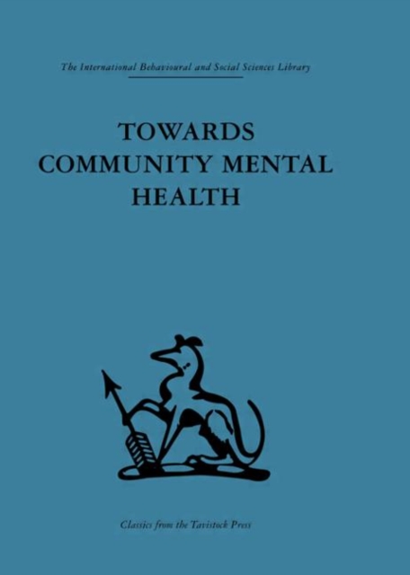 Towards Community Mental Health, Hardback Book