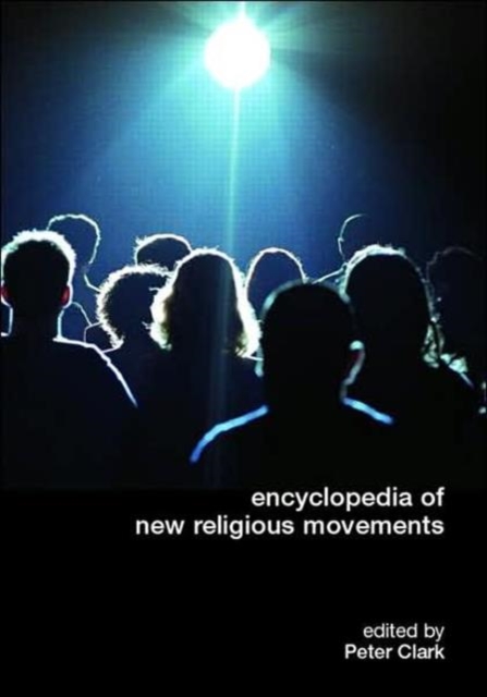 Encyclopedia of New Religious Movements, Hardback Book
