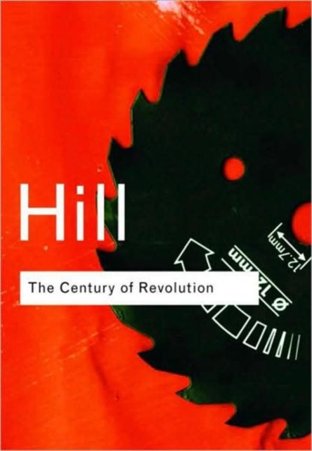 The Century of Revolution : 1603–1714, Hardback Book
