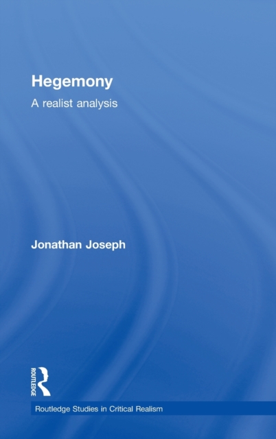 Hegemony : A Realist Analysis, Hardback Book
