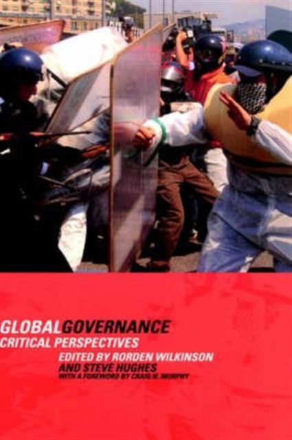 Global Governance : Critical Perspectives, Hardback Book