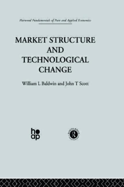 Market Structure and Technological Change, Hardback Book