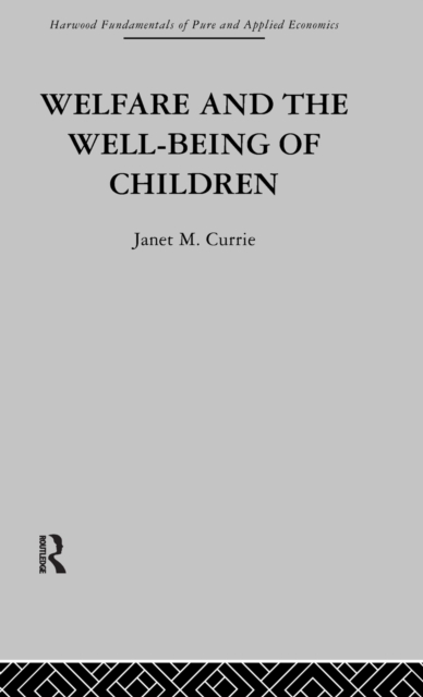 Welfare and the Well-Being of Children, Hardback Book