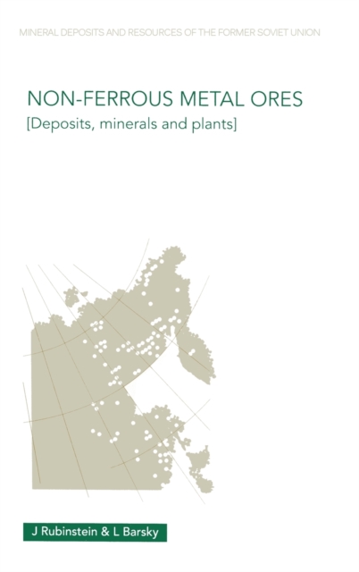 Non-Ferrous Metal Ores : Deposits, Minerals and Plants, Hardback Book