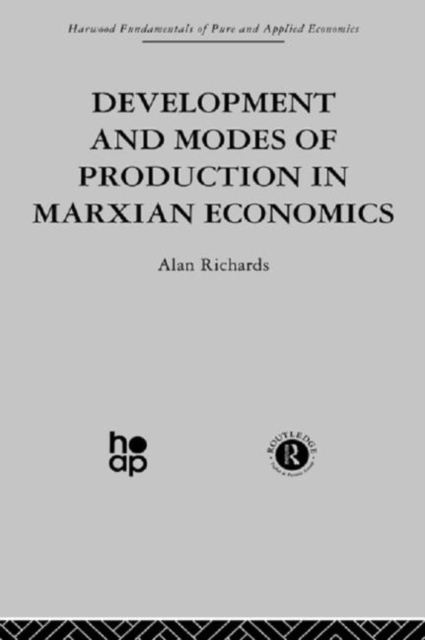 Development and Modes of Production in Marxian Economics : A Critical Evaluation, Hardback Book