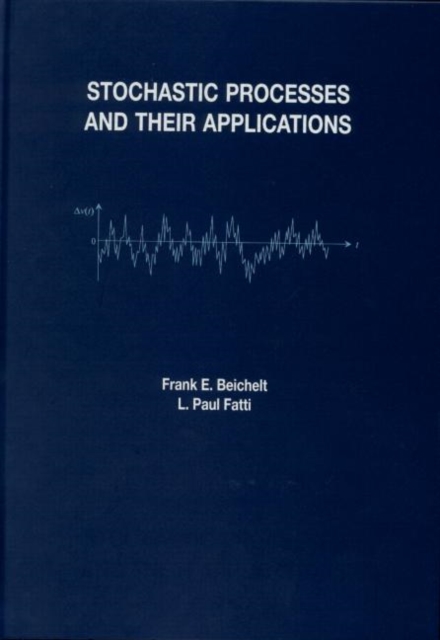 Stochastic Processes and Their Applications, Hardback Book