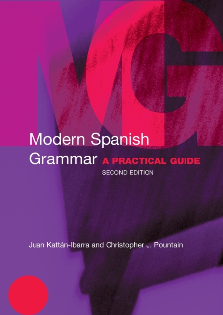 Modern Spanish Grammar : A Practical Guide, Paperback / softback Book
