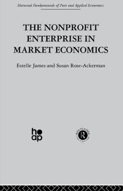 The Non-profit Enterprise in Market Economics, Hardback Book