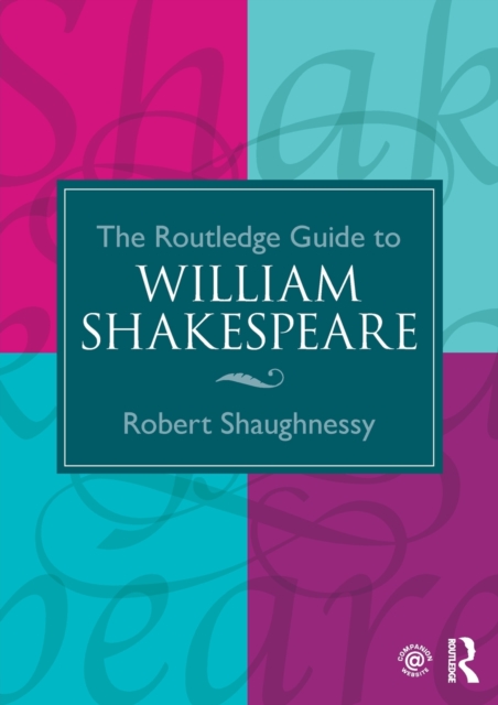 The Routledge Guide to William Shakespeare, Paperback / softback Book