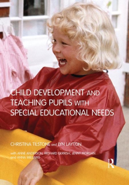 Child Development and Teaching Pupils with Special Educational Needs, Paperback / softback Book