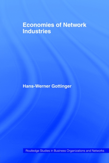 Economies of Network Industries, Hardback Book
