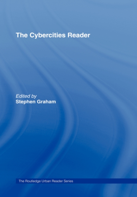 The Cybercities Reader, Hardback Book