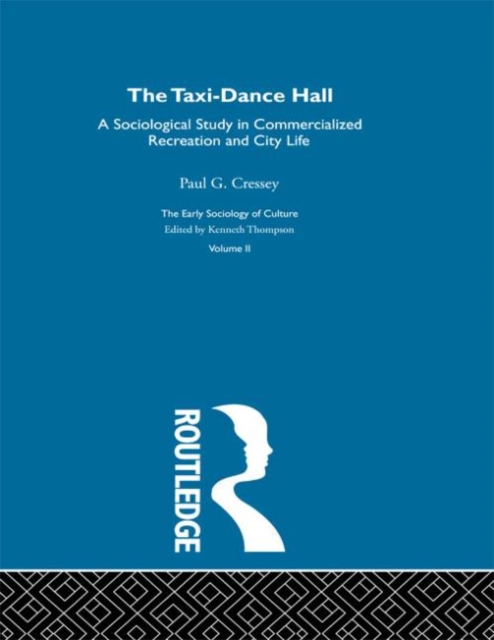 The Taxi-Dance Hall, Hardback Book