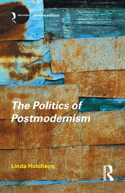The Politics of Postmodernism, Paperback / softback Book