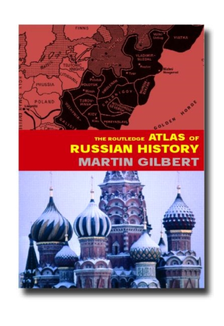 The Routledge Atlas of Russian History, Paperback Book