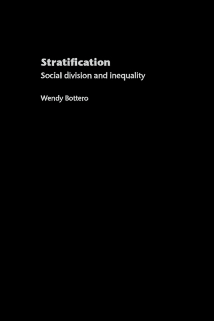 Stratification : Social Division and Inequality, Hardback Book
