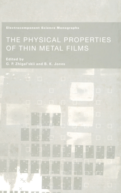 The Physical Properties of Thin Metal Films, Hardback Book