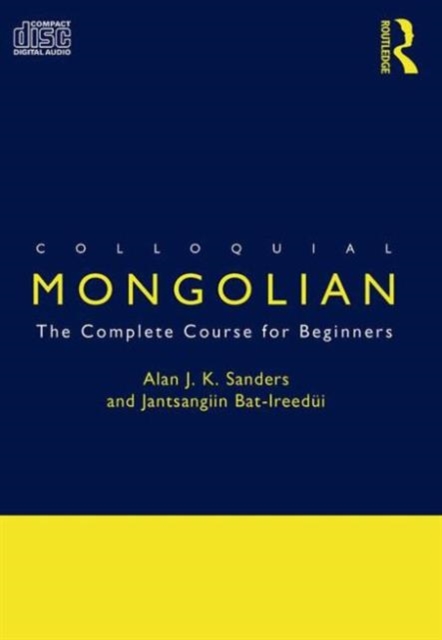 Colloquial Mongolian : the Complete Course for Beginners, CD-Audio Book