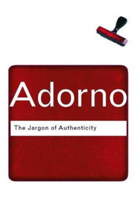 The Jargon of Authenticity, Hardback Book