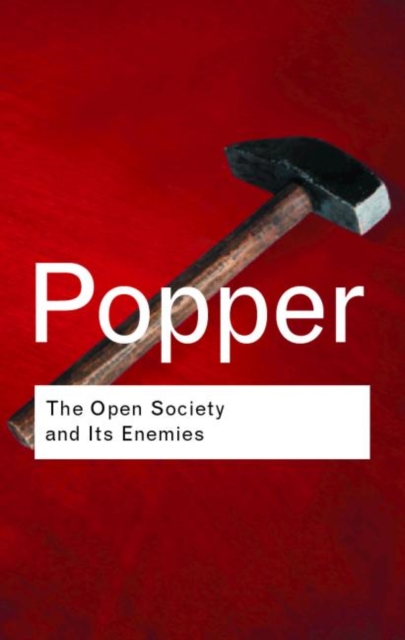 The Open Society and its Enemies : Hegel and Marx, Hardback Book