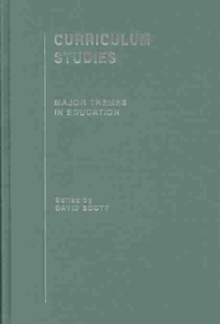 Curriculum Studies : Major Themes in Education, Multiple-component retail product Book