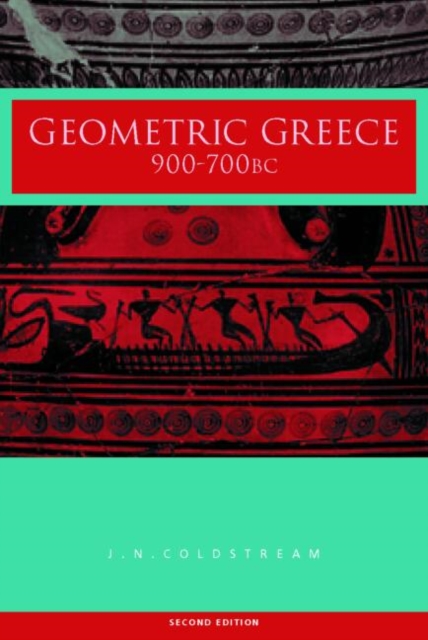 Geometric Greece : 900–700 BC, Paperback / softback Book