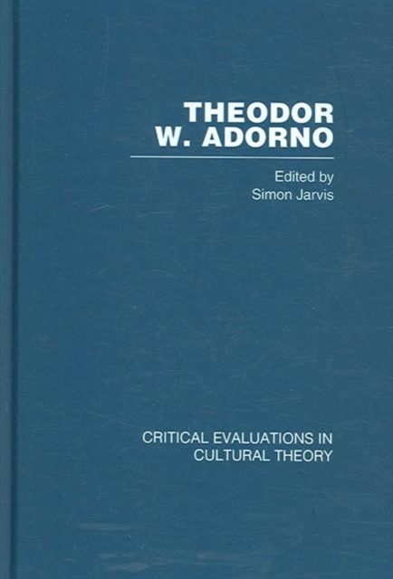 Theodor Adorno : Critical Evaluations in Cultural Theory, Multiple-component retail product Book