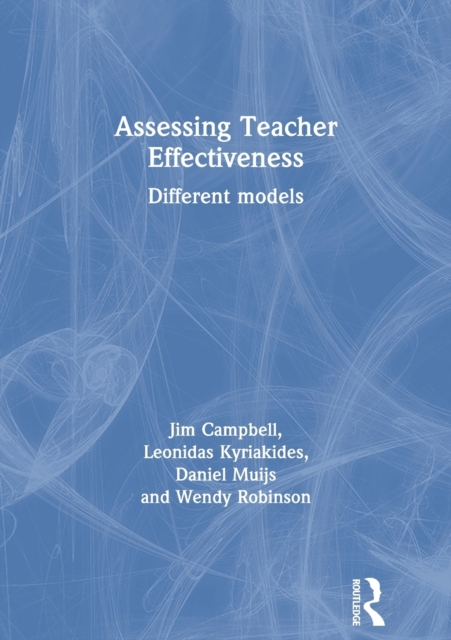 Assessing Teacher Effectiveness : Different models, Paperback / softback Book